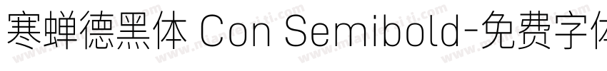 寒蝉德黑体 Con Semibold字体转换